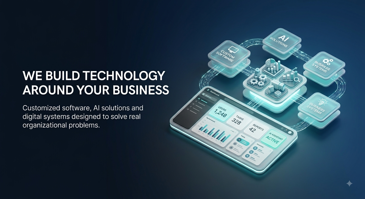 We Build Technology Around Your Business